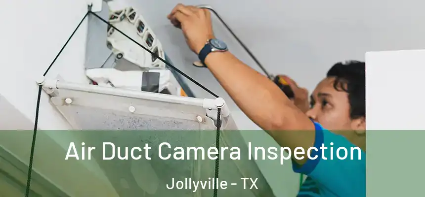  Air Duct Camera Inspection Jollyville - TX