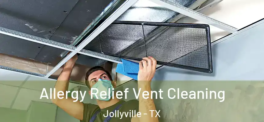  Allergy Relief Vent Cleaning Jollyville - TX