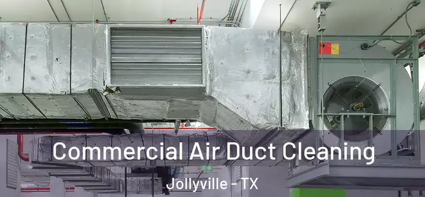  Commercial Air Duct Cleaning Jollyville - TX
