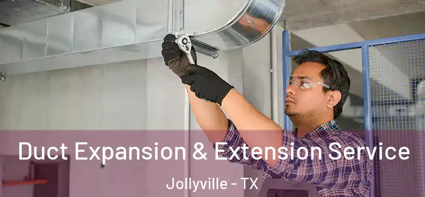  Duct Expansion & Extension Service Jollyville - TX