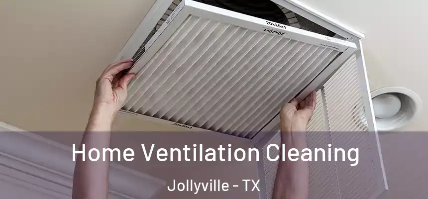  Home Ventilation Cleaning Jollyville - TX